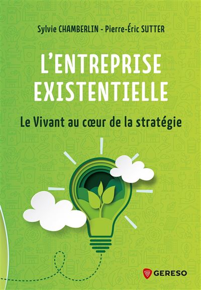 L'entreprise existentielle, de Sylvie Chamberlin et Pierre-Éric Sutter